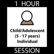 Load image into Gallery viewer, Child/Adolescent (5-17 Years of Age) Individual Session